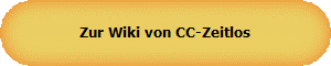 Zur Wiki von CC-Zeitlos